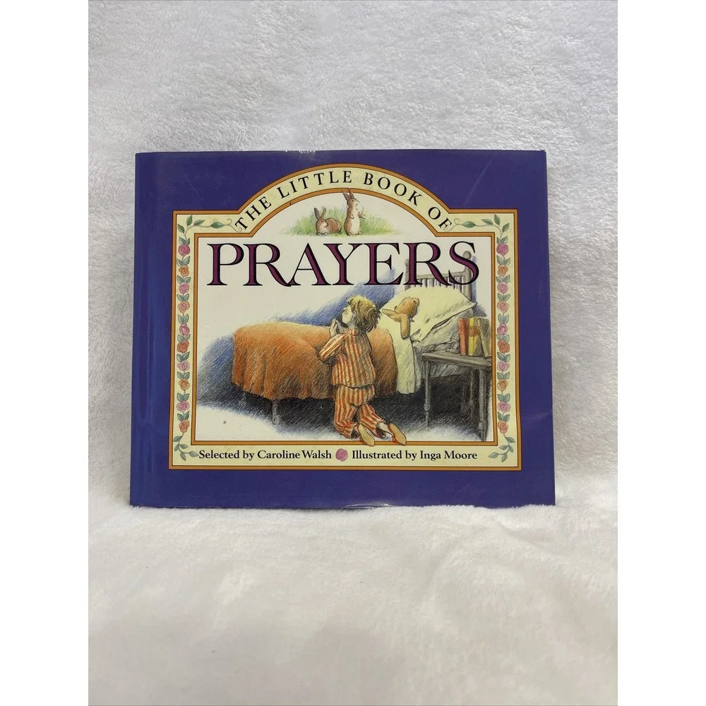 The Little Book of Prayers by Caroline Walsh ‎ (1993, Hardcover)